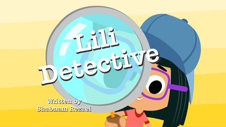 Lili Detective - Episode 4