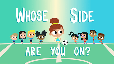 Whose Side Are You On?