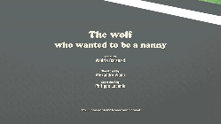 The Wolf Who Wanted To Be A Nanny