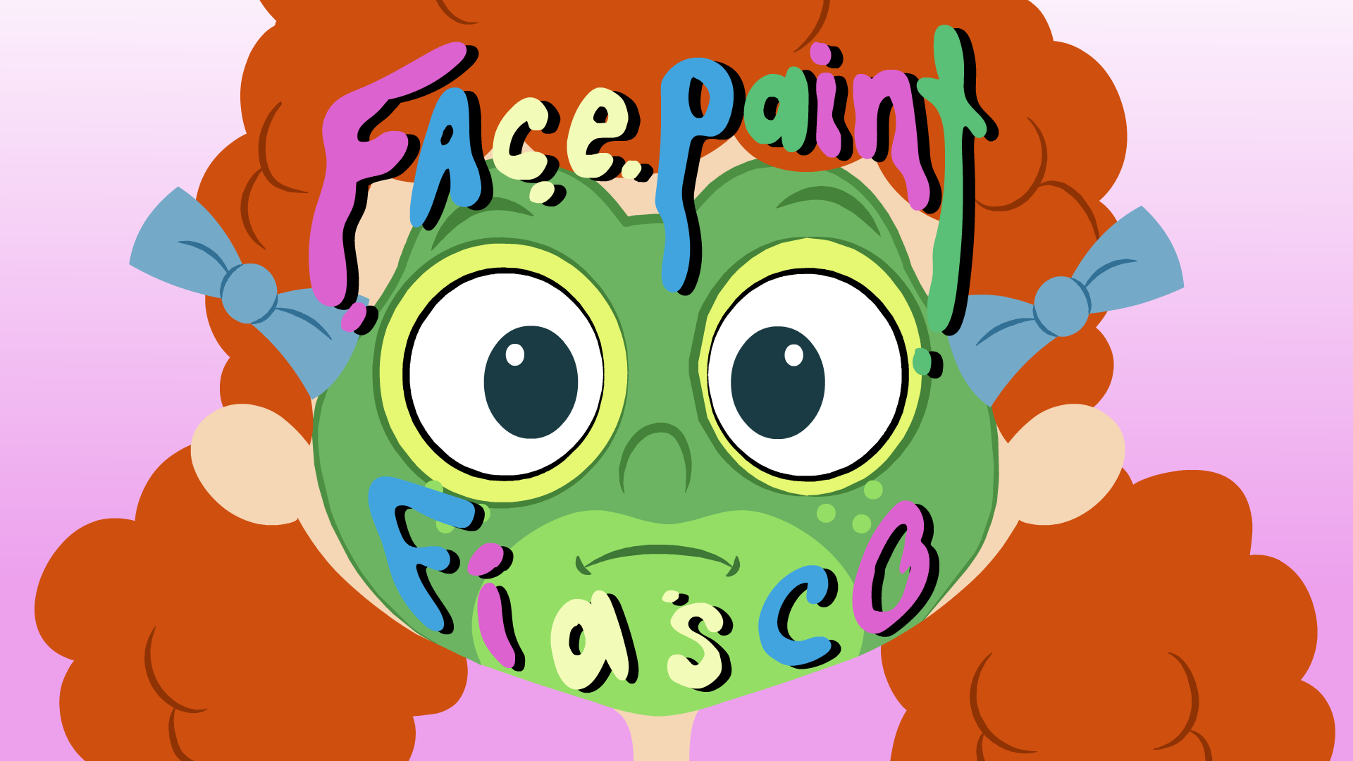 Face Paint  Fiasco