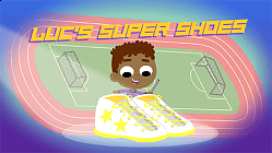 Luc’s Super Shoes