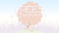 Tree’s Company