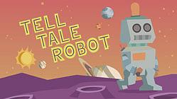 Tell Tale Robot