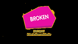 Broken