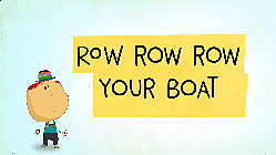 Row Your Boat