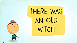 There Was An Old Witch